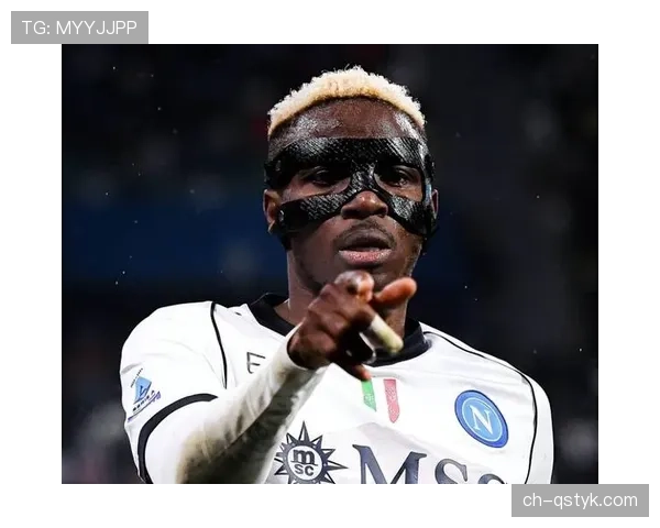 奥斯梅恩是否为体系前锋 战术适配依赖度专项分析